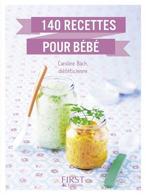 cover image of Le Petit livre de--140 recettes pour bébé